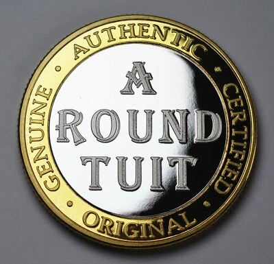 'A ROUND TUIT' Extremely Rare Coin. Gift/Present. Silver 24ct Gold Clad Bi Metal