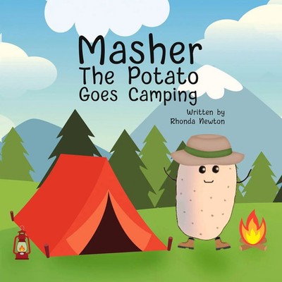 Masher the Potato Goes Camping | Rhonda Newton | Taschenbuch | Englisch | 2024