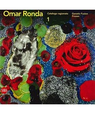 Omar Ronda. Genetic Fusion [1989-1991] E Frozen [1991-2017]. Ediz. Italiana E In