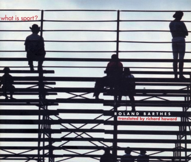 What is Sport by Roland Barthes PAPERBACK 9780300116045