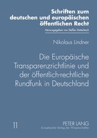 Die EuropäIsche Transparenzrichtlinie Und der öFfentlich-Rechtliche Rundfunk...