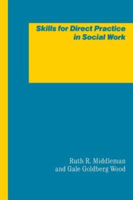 Skills for Direct Practice in Social Work - Paperback - GOOD