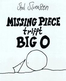 Missing Piece trifft Big O  von Silverstein, Shel | Buch | Zustand gut