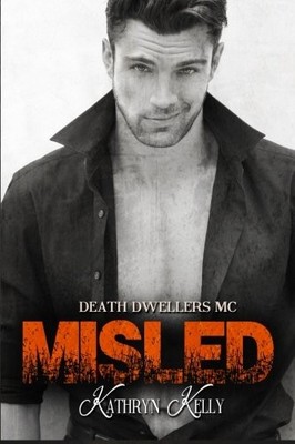 MISLED By Kathryn Kelly & Crystal Cuffley