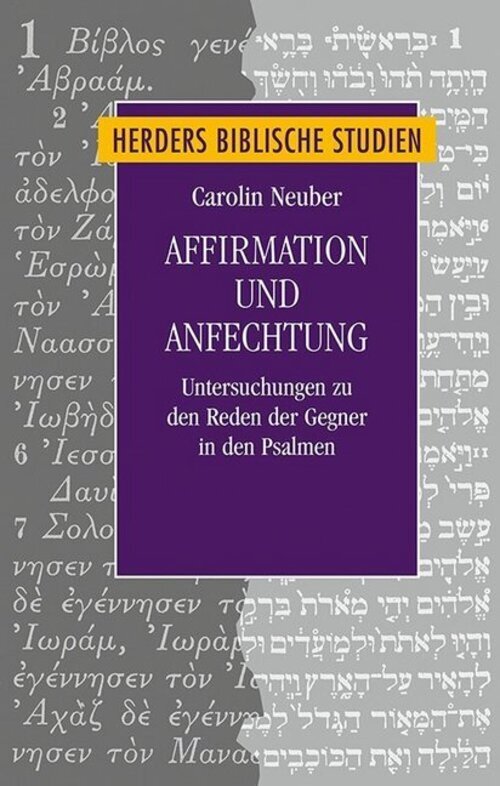 Affirmation Und Anfechtung Untersuchungen Zu Den Reden Der Gegner In