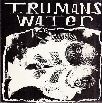 trumans water hey fish 7'' on drunken fish records