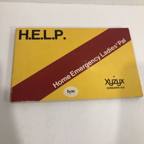 Home Emergency Ladies' Pal H.E.L.P. A Xyzyx Consumer Aid 1972 First Ed Paperback