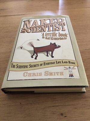 The Naked Scientist by Chris Smith (Hardcover, 2006) 9781741666908