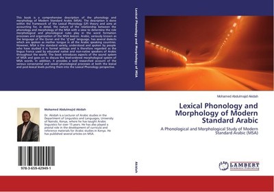 Lexical Phonology and Morphology of Modern Standard Arabic Mohamed Abdulmajid Ak