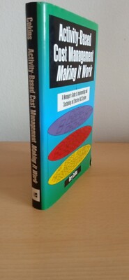 Gary Cokins - Activity-Based Cost Management Making It Work - 1E - 1996