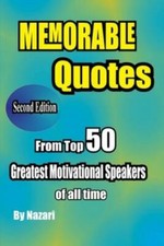 Memorable Quotes: From Top 50 Greatest Motivational Speakers Of All Time