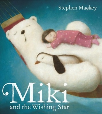 Miki and the Wishing Star by Mackey, Stephen 1444901370 FREE Shipping