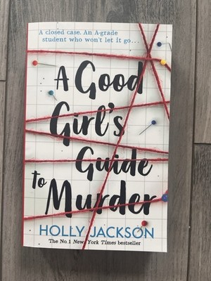 A Good Girls Guide to Murder by Holly Jackson | Paperback | 2019