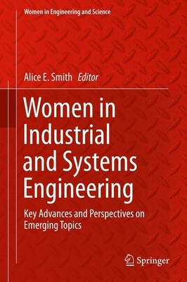 Women in Industrial and Systems Engineering Alice E. Smith