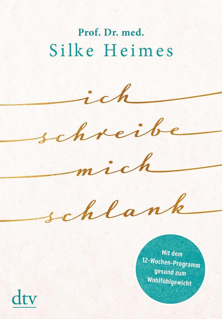 Thumbnail - Ich Schreibe Mich Schlank | Silke Heimes | 2020 | Deutsch