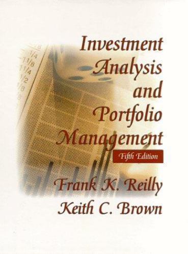 Investment Analysis and Portfolio Management (The Dryden Press