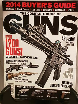 2014 BUYER'S GUIDE  THE COMPLETE BOOK OF GUNS 1700+  3600+ MODELS