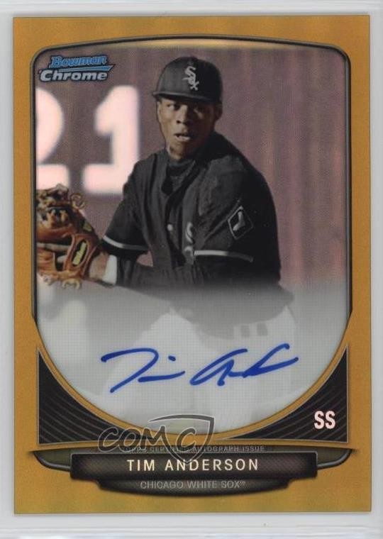 2013 Bowman Draft Chrome Prospect Gold Refractor 13/50 Tim Anderson #BCA-TA Auto