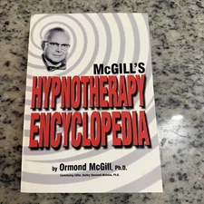 McGill's Hypnotherapy Encyclopedia by Ormond McGill