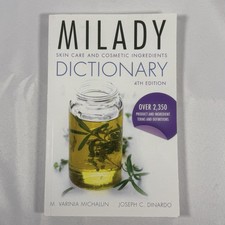 Milady Skin Care and Cosmetic Ingredients Dic...
