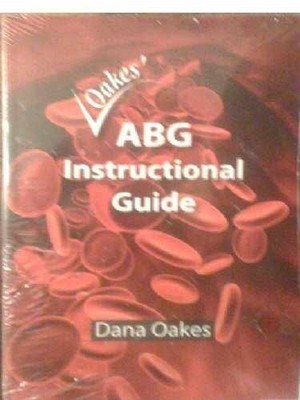Oakes' ABG Instructional Guide - Paperback, by Dana Oakes - Very Good