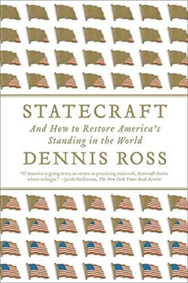 Statecraft: And How to Restore America..., Ross, Dennis
