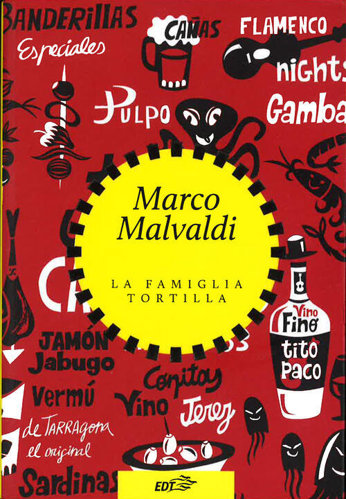 La Famiglia Tortilla Marco Malvaldi Edt 2014