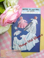 Vintage Toy Knitting Pattern. Knitted 10-Inch Doll & Layette, Shawl, Dress Etc.