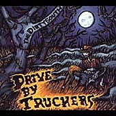 Drive-By Truckers - Dirty South (CD 2005)  Country Rock, Southern Rock
