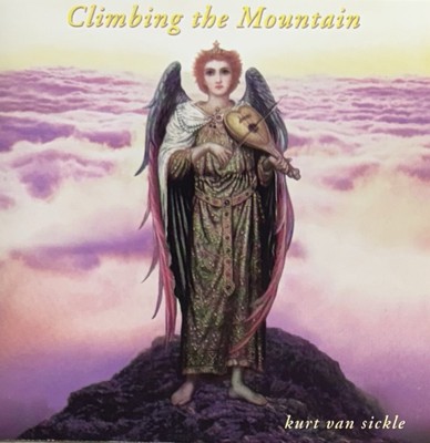 Climbing the Mountain by Kurt Van Sickle (CD, 1999 ISUN Music)