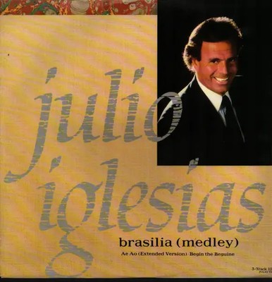 Julio Iglesias Brasilia (Medley) Vinyl Single 12inch NEAR MINT CBS