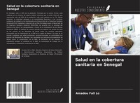Salud En La Cobertura Sanitaria En Senegal Amadou Fall Lo