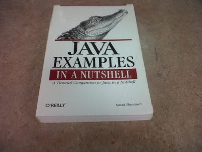 Java in a Nutshell: A Desktop Quick ..., David Flanagan