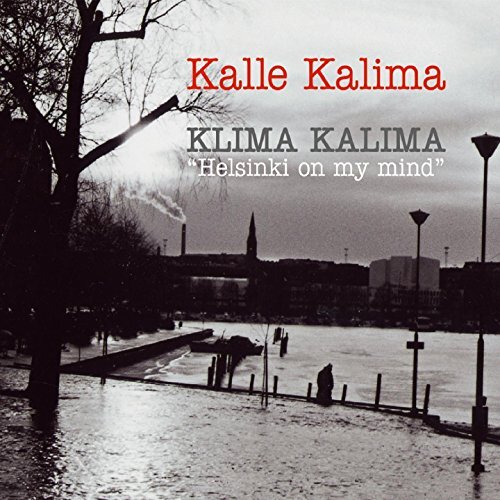 Klima Kalima: Helsinki On My Mind (CD) Album