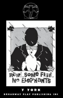 Rain Some Fish No Elephants, Paperback by York, Y., Used Good Condition, Free...