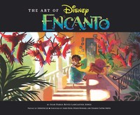 The Art Of Encanto | Disney | Buch | 176 S. | Englisch | 2021