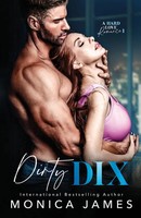 Monica James | Dirty Dix | Taschenbuch | Englisch (2022) | Monica James