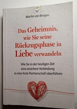 Das Geheimnis, wie Sie seine Rückzugsphase i...