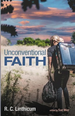 Unconventional Faith | R. C. Linthicum (u. a.) | Taschenbuch | Englisch | 2023