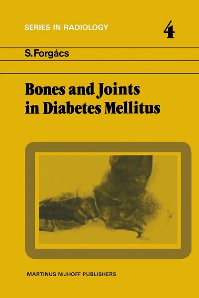 Bones And Joints In Diabetes Mellitus | S. ForgáCs | Buch | Englisch | 1982-image