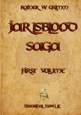 Jarlsblood-Saga First Volume by Rainer W. Grimm Paperback Book