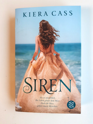 (249) Siren   Der Wundervolle Fantasy Bestseller Liebesroman von Kiera Cass
