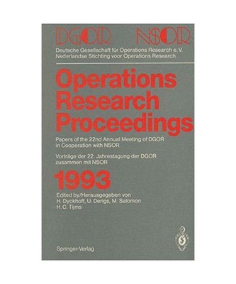 Operations Research Proceedings 1993: DGOR/NSOR Papers of the 22nd Annual Meetin