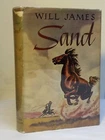 Sand by Will James - HCDJ Grosset & Dunlap 1950s VG