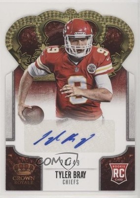 2013 Crown Royale Gold Die-Cut Signatures 23/49 Tyler Bray Rookie Auto RC 0v0