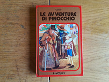 Collodi: "Le avventure di Pinocchio",Ed. Il Melograno, ill. da Piero Bernardini