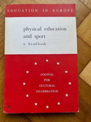Education in Europe Physical Education and Sport 1964