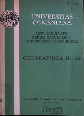 Acta Facultatis Rerum Naturalium Universitatis Comenianae. Geographica Nr. 22 Un