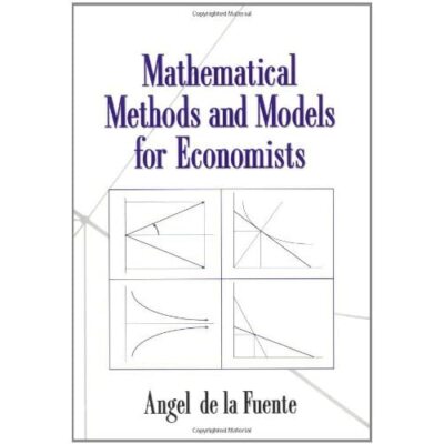 Mathematical Methods Models for Economists Angel de la   Paperback 9780521585293