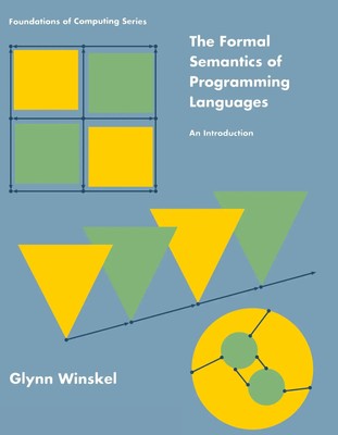 Glynn Winskel | The Formal Semantics of Programming Languages | Taschenbuch